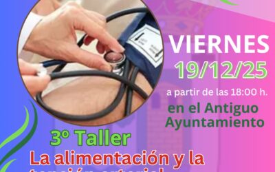 ¡Tu Salud en tus Manos! Únete al 3º Taller de Nutrición: “La Alimentación y la Tensión Arterial