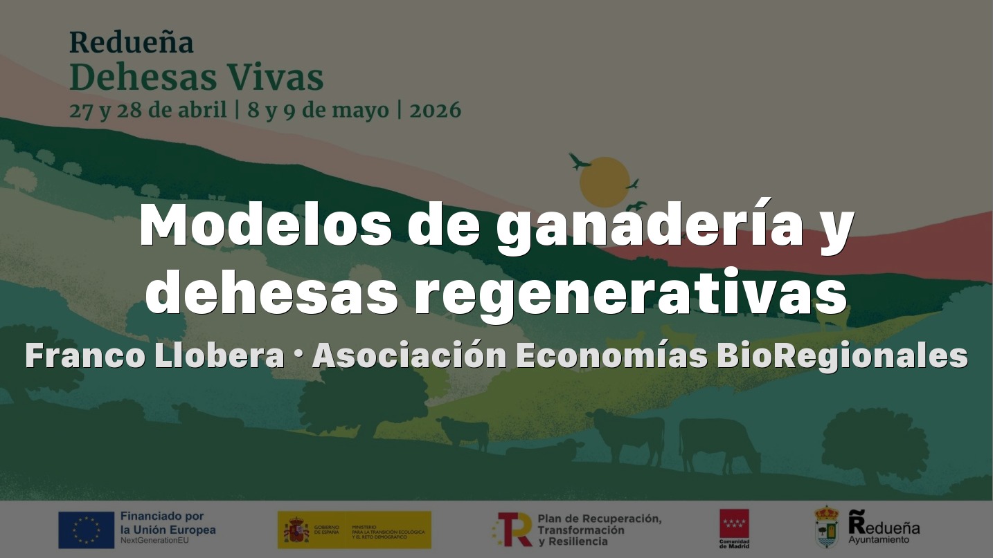 Franco Llobera - Asoc. Economías BioRegionales